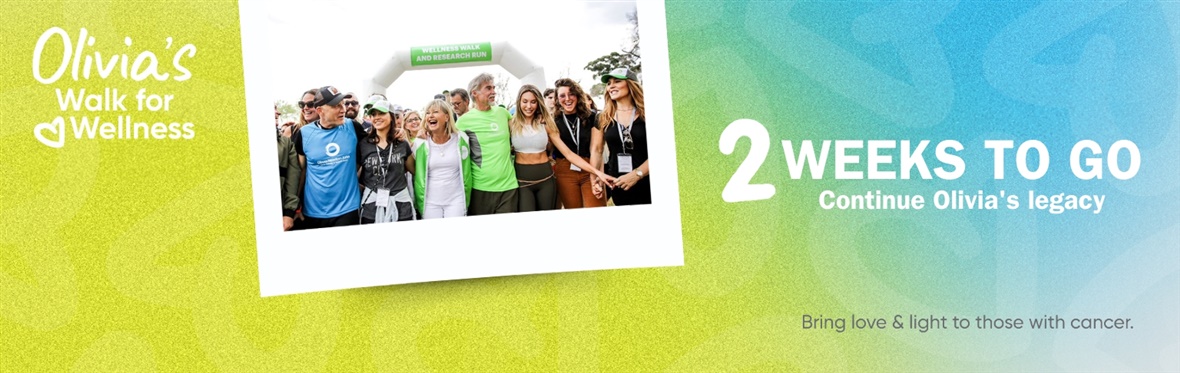 2 weeks to go - Continue Olivia's legacy. Sign up today!